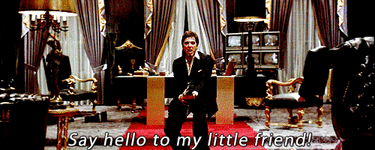 tony-montana-say-hello-to-my-friend-qdoptpnvriqafehc-2545190144.gif